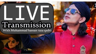 Naat sharif ll New Naat 2021-22 ll Muhammad Hassan Raza Qadri | live 1