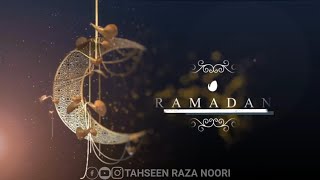 Ramzan WhatsApp Status 2022 || Hafiz Tahir Qadri New Kalam Status 2022 || Ramadan Status 2022