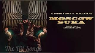 Moscow Suka full song YoYo Honey singh ft. Neha Kakkar New Song 2020