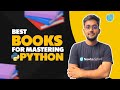 BEST BOOKS FOR MASTERING PYTHON | Become High end Python Developer
