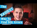 The EASIEST Way To Find SQL Query Errors