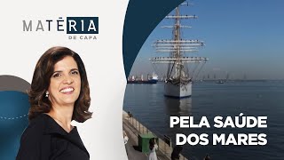 Matéria de Capa | Pela saúde dos mares | 20/03/2022