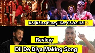 Making Video Of Dil De Diya Song Review, Salman Khan And Jacqueline Fernandez Hardwork Is Visible