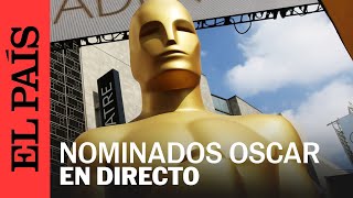 EN DIRECTO | Las nominaciones a los 96 premios Oscar | EL PAÍS