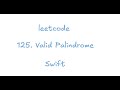 Valid Palindrome - Leetcode 125 - Swift