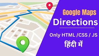 Google Maps Directions APi in Hindi 2023 | Draw a path point A to point B using google maps directio