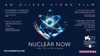 OFFICIAL TRAILER | NUCLEAR NOW | DOCUMENTARY