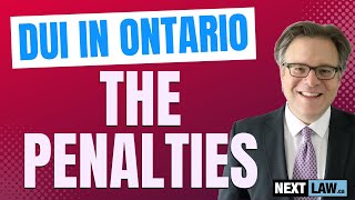 What Are The Penalties For DUI in Ontario (2024)?