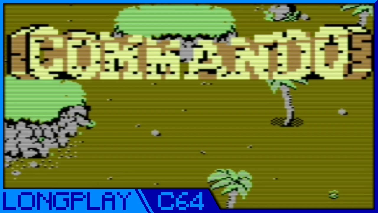 C64 Commando Longplay Youtube