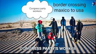 🙏congress party workers 🤣 crossing border maxico to usa 🤣 congress ka Naya business #viral #trending