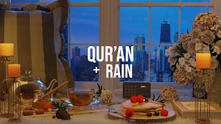 [lofi themed] Qur'an Recitation for Listening | Qur'an + Rain | Surah Kahf, Surah Maryam, Surah Taha