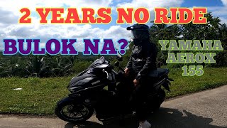 YAMAHA AEROX 155 - 2 YEARS NO RIDE? NO PROBLEM - STILL HYPER SMOOTH PERFORMANCE