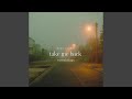 Take Me Back (Extened Mix)
