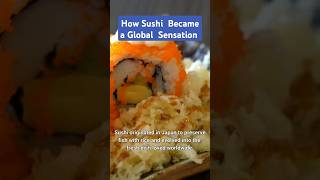 How Sushi Became a Popular Food Trend Worldwide #shorts