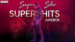 Super Star Super Hits | Mahesh Babu Blockbuster Songs Jukebox | #HBDMaheshBabu