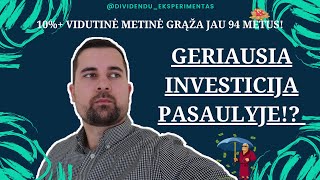 Geriausia Investicija Pasaulyje!? Vidutiniškai 10%+ per metus jau 94m.! Ar tikrai verta?