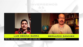 CONVERSEMOS DE LA VIDA ENTREVISTA LUIS MEDINA