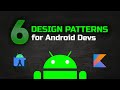 6 Design Patterns Every Android Developer Must Know