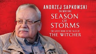 An interview with Andrzej Sapkowski about the Witcher and Season of Storms