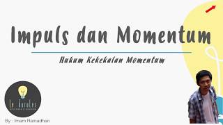 Fisika SMA - Impuls & Momentum (3) - Hukum Kekekalan Momentum (I)