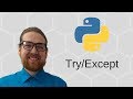 Python 3 Basics (32/34) - Try/Except