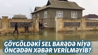 Qurğular var, amma sel yenə can alır: Camaatı qabaqcadan məlumatlandırmaq olarmı?