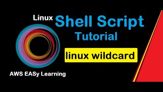 #8 BASH Shell commands wildcard |Shell Scripting Tutorial