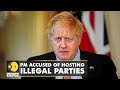 UK PM Boris Johnson accused of hosting illegal parties & violating the ministerial code | WION