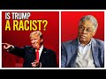 Is Donald Trump A Racist? Thomas Sowell's Answer