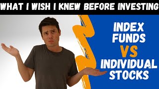 Index Funds or Individual Stocks: What Should I Invest In? - Investing For Beginners 2020
