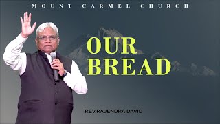 Our Bead 07/02/2025(Rev.Rajendra david)#mountcarmelajmer #ourbread