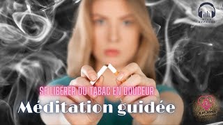 🧘‍♀️🧘‍♂️ Méditation Guidée 🛑 Arrêter de Fumer 🚬 avec Douceur 🌸 - Sonia✨ pour Blue Hypnose