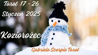 Koziorożec ♑ Tarot 17-26 Styczeń 2025 ☃️ Capricorn January 2025 🎁 Gabriela Scorpio Tarot ❄️Horoskop