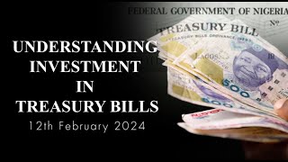 Understanding Investment in Treasury Bills_12022024