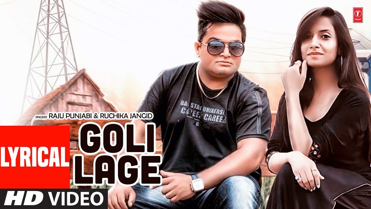 Goli Lage Haryanvi Lyrical Video Song Raju Punjabi Ruchika Jangid