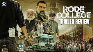 Rode College Trailer Review | Yograj Singh, Isha Rikhi, Manav Vij | Release Date | Punjabi Mania