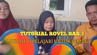 TUTORUAL ROVEL BAS 3