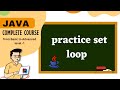 Java tutorial for beginners | practice set | java full course