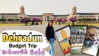 Dehradun - சுற்றுலா | Mussoorie & Dehradun Tourist places | Dehradun Budget | Dehradun Tour Plan