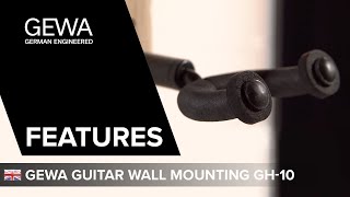 FEATURES 🇬🇧 GEWA Guitar Wall Mounting GH-10