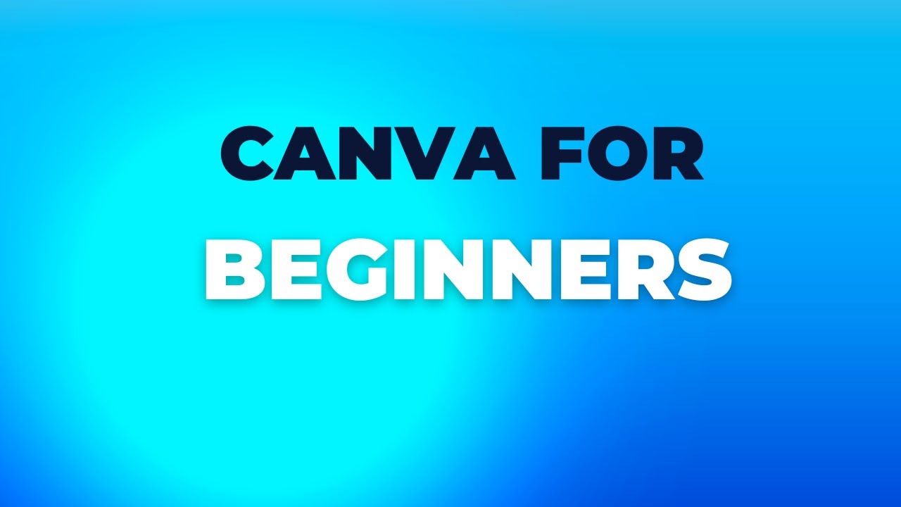 How To Use Canva For BEGINNERS - YouTube