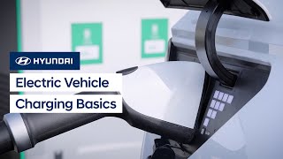 Electric Vehicle Charging Basics | Hyundai
