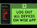 How To Logout From Wise On All Device | Wise App Sign Out 2024