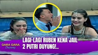 GEMESSS! 2 Putri Duyung Jailin Ruben Ampe Ketakutan!!! | Gara-Gara Duyung Eps 29 (FULL)