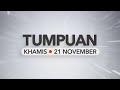 Tumpuan Khamis – 21 November 2024