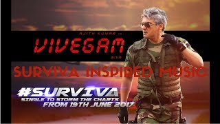 Vivegam - Surviva Instrumental | Ajith Kumar | Anirudh Ravichander | Siva