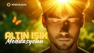 Altın Işık Meditasyonu