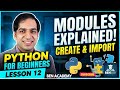 Python for beginners - Lesson 12: Python Modules Explained for Beginners | Create & Import modules