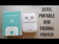 🔥Zeitel Portable Mini Thermal Printer Unboxing | Bluetooth Printer | Useful for Students | 🔥