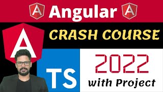 Angular Crash Course 2022 | Angular Tutorial 2022 | NAVEEN SAGGAM